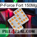 P-Force Fort 150Mg cialis4